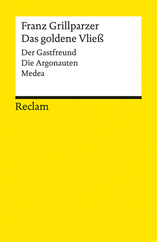 Das goldene Vließ - Franz Grillparzer; Helmut Bachmaier