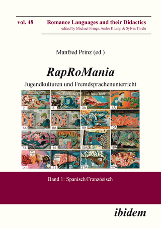Rap RoMania: Jugendkulturen und Fremdsprachenunterricht - Manfred Prinz