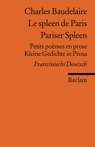 Le spleen de Paris /Pariser Spleen - Charles Baudelaire