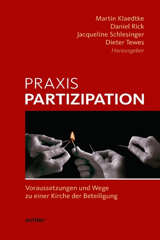 Praxis Partizipation - Martin Klaedtke; Daniel Rick; Jacqueline Schlesinger; Dieter Tewes