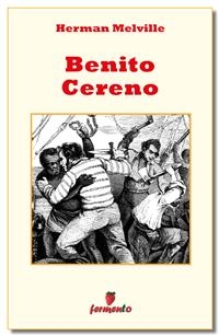 Benito Cereno - Herman Melville