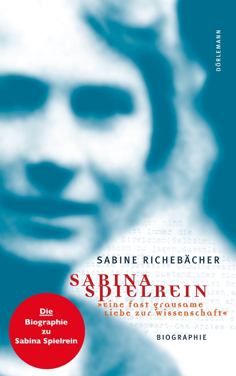 Sabina Spielrein - Sabine Richebächer