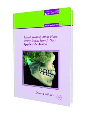Applied Occlusion - Robert Wassell, Jimmy Steele, Francis Nohl