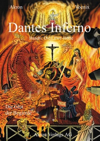 Dantes Inferno - Die Löwe-Hölle - Frey Akron, Karl-Friedrich