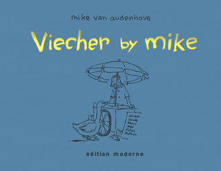 Viecher by Mike - Mike van Audenhove