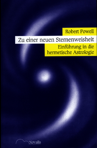 Zu einer neuen Sternenweisheit - Robert Powell