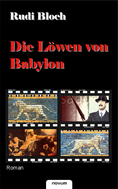 Die Löwen von Babylon - Rudi Bloch