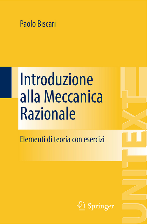 Introduzione alla Meccanica Razionale - Paolo Biscari