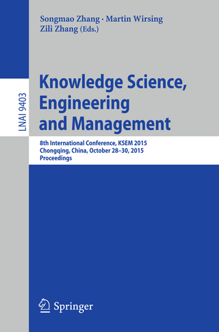 Knowledge Science, Engineering and Management - Songmao Zhang; Martin Wirsing; Zili Zhang