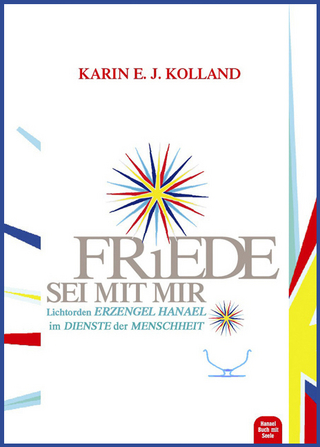 Friede sei mit mir - Karin E. J. Kolland