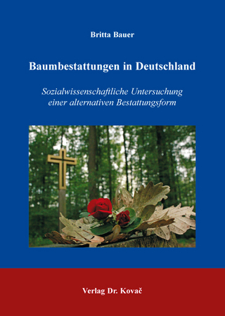 Baumbestattungen in Deutschland - Britta Bauer