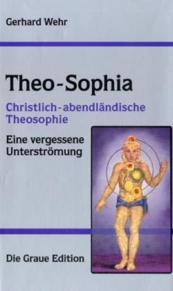 Theo-Sophia - Gerhard Wehr