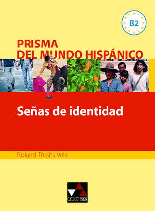 Prisma del mundo hispánico / Señas de identidad - Roland Trusits Vela