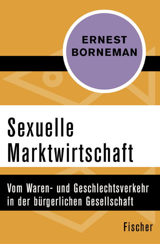 Sexuelle Marktwirtschaft - Ernest Borneman