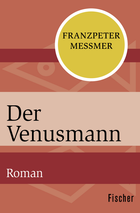 Der Venusmann - Franzpeter Messmer