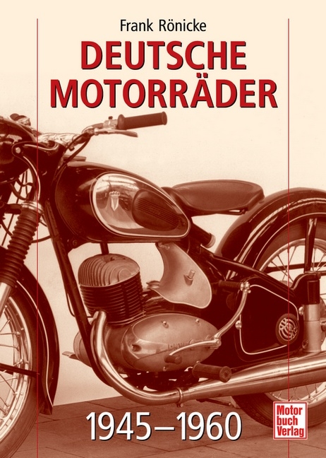 Deutsche Motorräder - Frank Rönicke