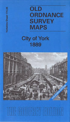 City of York 1889: Yorkshire Sheet 174.06A - Alan Godfrey