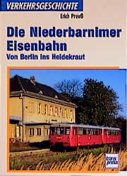 Die Niederbarnimer Eisenbahn - Erich Preuss