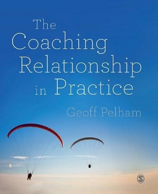 The Coaching Relationship in Practice - Geoff Pelham
