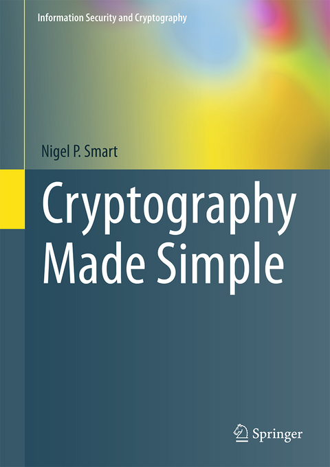 Cryptography Made Simple - Nigel Smart