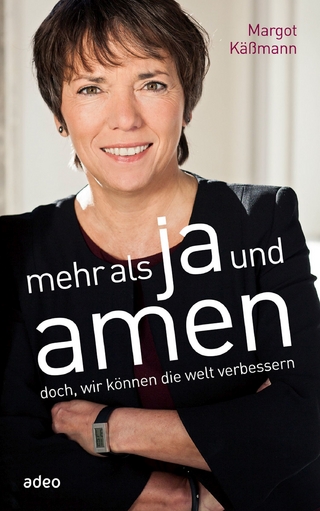 Mehr als Ja und Amen - Margot Käßmann