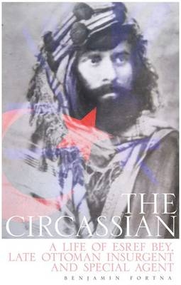 The Circassian - Benjamin C Fortna