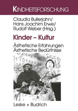 Kinder ? Kultur - Claudia Bullerjahn; Hans Joachim Erwe; Rudolf Weber