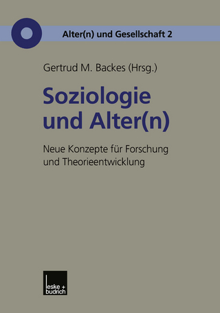 Soziologie und Alter(n) - Gertrud M. Backes