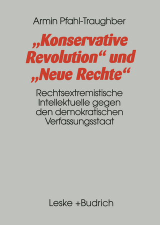 Konservative Revolution und Neue Rechte - Armin Pfahl-Traughber
