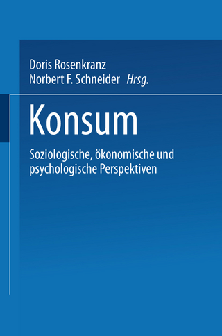 Konsum - Doris Rosenkranz; Norbert F. Schneider