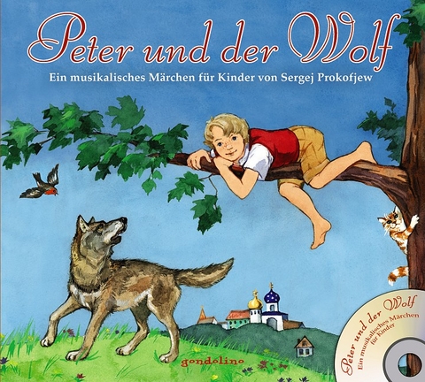 Peter und der Wolf + CD - Ein musikalisches Märchen für Kinder von Sergej Prokofjew - 