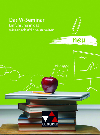 Seminar / Das W-Seminar - Steffen Fritsche; Marc Hupfer; Michael Schuster