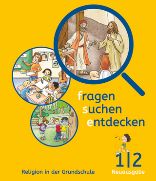 Fragen-suchen-entdecken - Katholische Religion in der Grundschule - Neuausgabe (Bayern und Hessen) - Band 1/2: Schulbuch