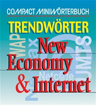 Trendwörter New Economy und Internet