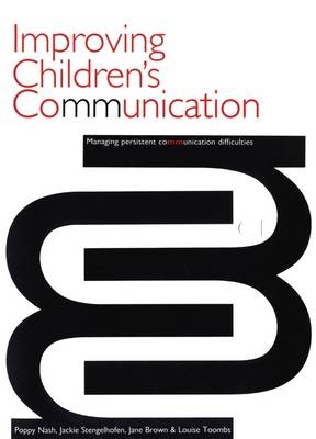 Improving Children's Communication - Poppy Nash; Jacqueline Stengelhofen
