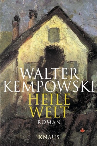 Heile Welt - Walter Kempowski