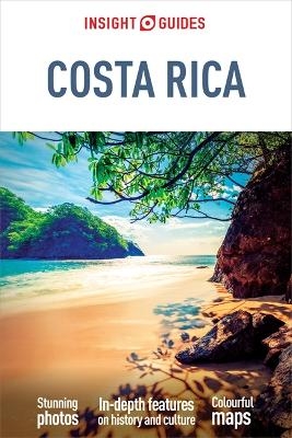 Insight Guides Costa Rica (Travel Guide with Free eBook) - Insight Guides