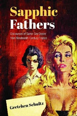 Sapphic Fathers - Gretchen Schultz