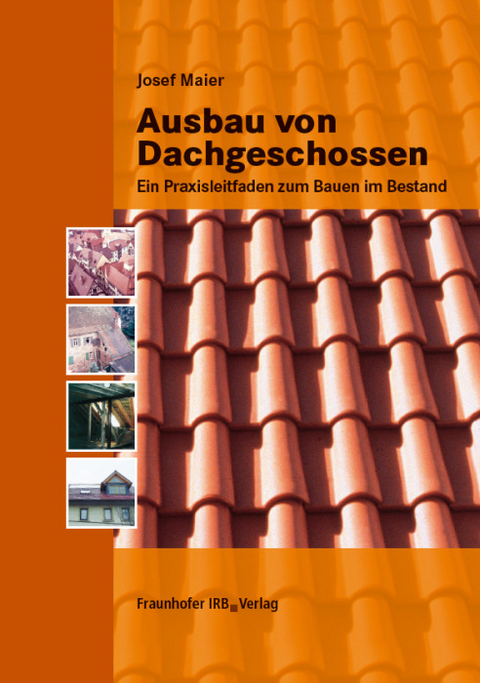 Ausbau von Dachgeschossen - Josef Maier