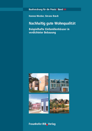 Nachhaltig gute Wohnqualität - Hannes Weeber; Simone Bosch