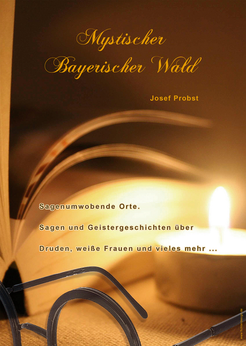 Mystischer Bayerischer Wald - Josef Probst