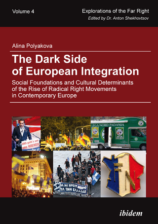 The Dark Side of European Integration - Alina Polyakova