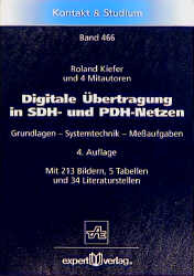 Digitale Übertragung in SDH- und PDH-Netzen - Roland Kiefer