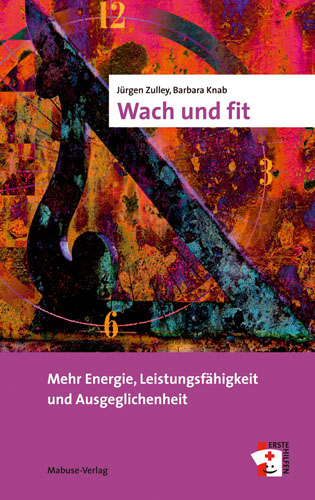 Wach und fit - Jürgen Zulley; Barbara Knab