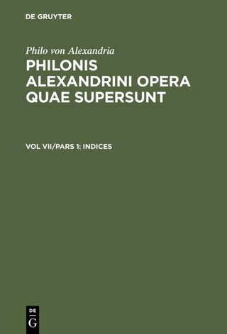 Philo von Alexandria: Philonis Alexandrini opera quae supersunt / Indices - Ioannes Leisegang