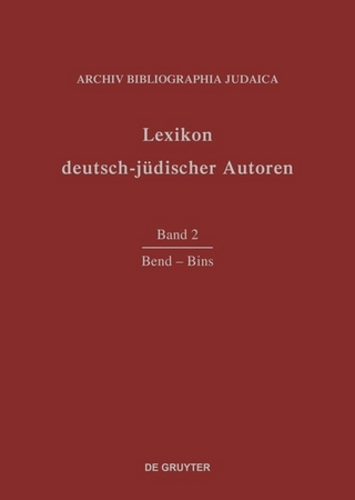 Lexikon deutsch-jüdischer Autoren / Bend - Bins - Archiv Bibliographia Judaica e.V.