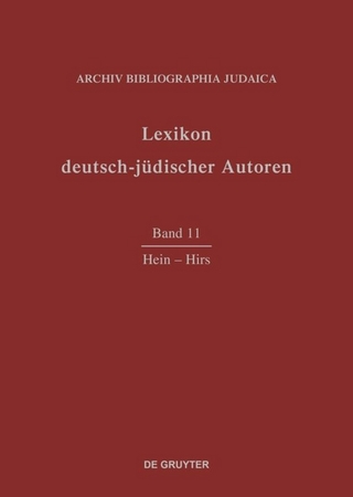 Lexikon deutsch-jüdischer Autoren / Hein-Hirs - Archiv Bibliographia Judaica e.V.