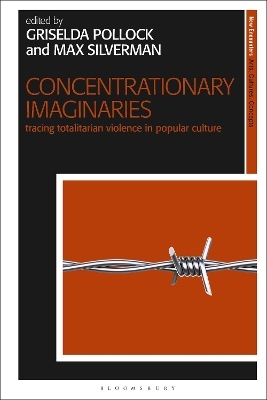 Concentrationary Imaginaries - 