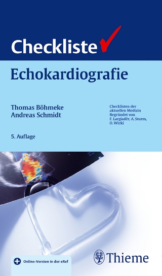 Checkliste Echokardiographie - Thomas Böhmeke; Andreas Schmidt