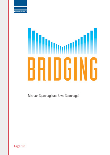 Bridging - Michael Spannagl, Uwe Spannagel